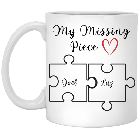 My missing piece 11oz White Mug: My Missing Piece/ Valentines Gift/Significant Other/Anniversary Gift/ Wife Gift/ Meaningful Gift