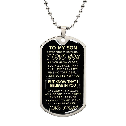 To My Son/ Dog Tag- Gift from Mom/Birthday/Graduation/Back to School/Christmas/Anniversary