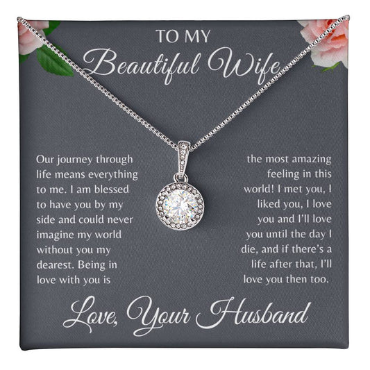 To My Beautiful Wife/Eternal Hope Necklace- Anniversary Gift/Valentines Gift/Birthday Gift